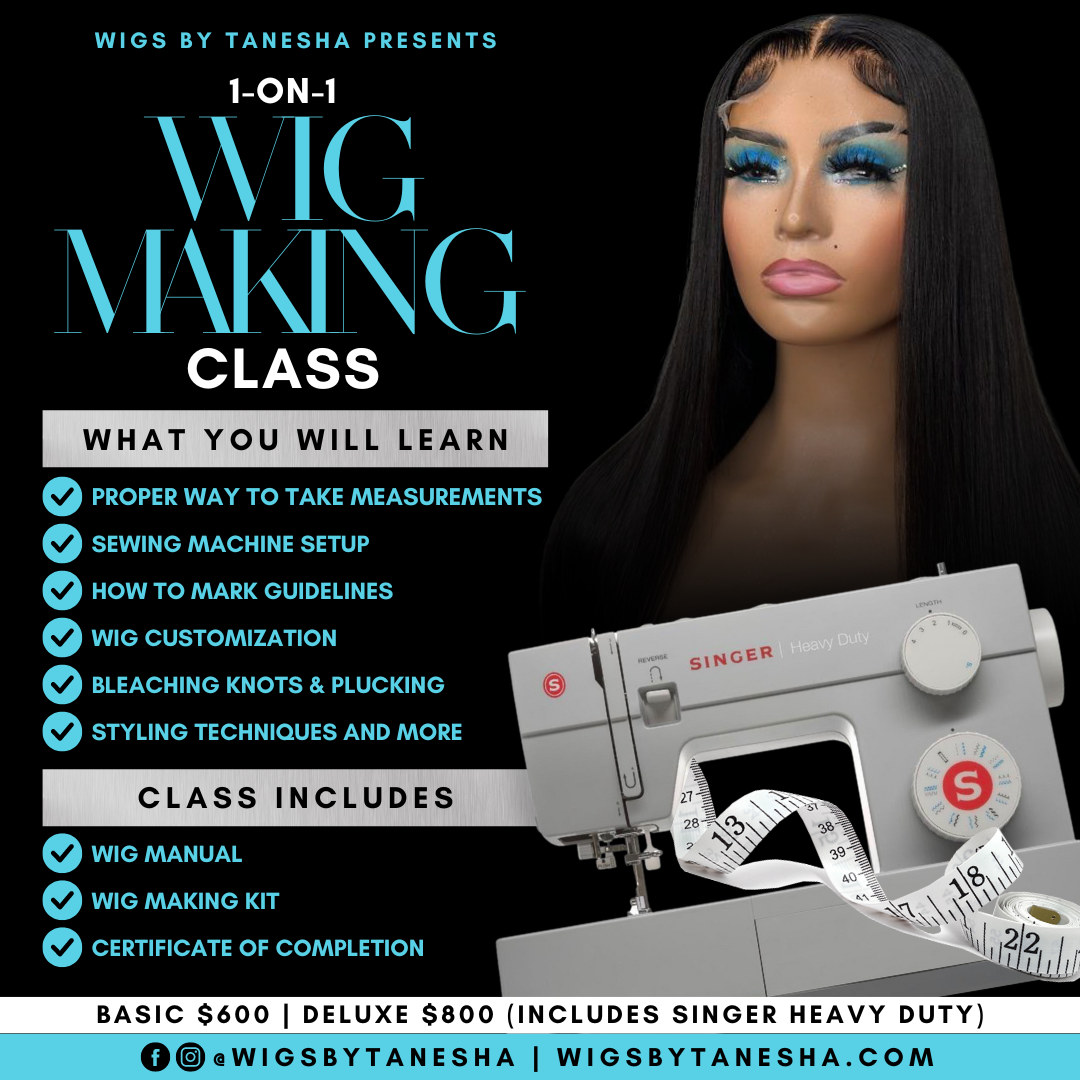 1:1 Wig Making Course – WIGSBYTANESHA LLC